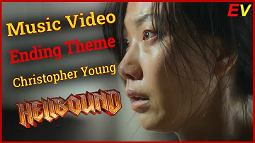 [ FMV ] Hellbound | Christopher Young | Ending Theme | Music Video