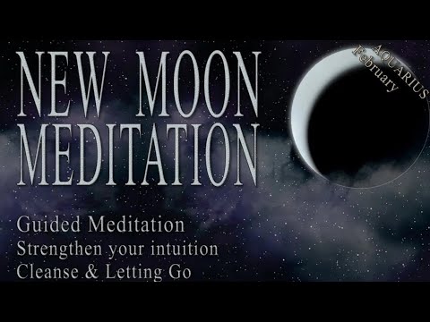 New Moon Meditation 2026 February 💥 Aquarius Guided Meditation - YouTube