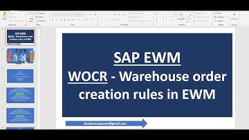 SAP EWM- WOCR (Warehouse Order creation rules)