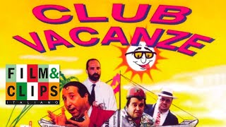 Club Vacanze - Film Completo By Filmclips In Italiano