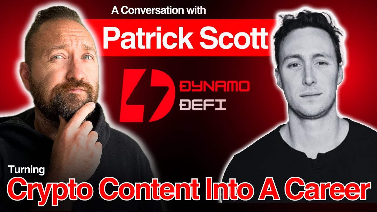 Turning Crypto Into a Career With Dynamo DeFi - Patrick Scott
