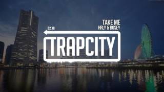 HRLY & Bosey - Take Me.mp4