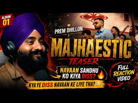 Reaction MAJHAESTIC Teaser : PREM DHILLON Releasing 19th JUNE