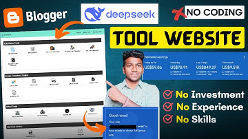 🔥Blogger Tool Website Kaise Banaye / Create Any Tool Website Using DeepSeek Ai