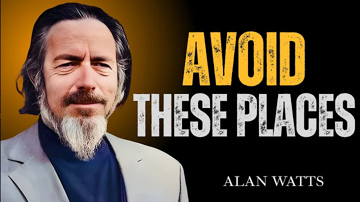 7 Dangerous Places That Destroy Your True Self - Alan Watts