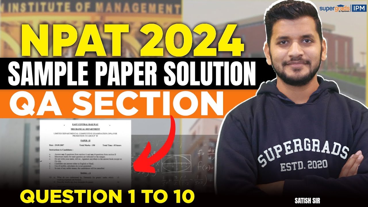 NPAT 2024 Sample Paper Solution | QA (Question 1to10) Sample Paper | NPAT 2024 Expert Analysis