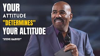 STEVE HARVEY - Once In a Life Time Emotional Speech (Your Attitude Determines your ALTITUDE)