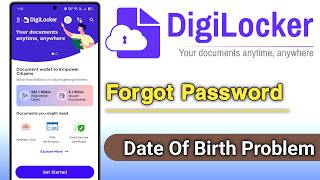 Digilocker Forgot Password Date Of Birth Problem Solve