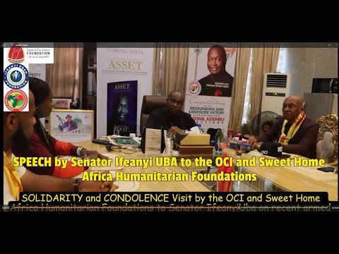 Full Clips of SOLIDARITY/CONDOLENCE: Ifeanyi Uba hosts OCI & Sweet Home Foundations; Abuja 22/9/22
