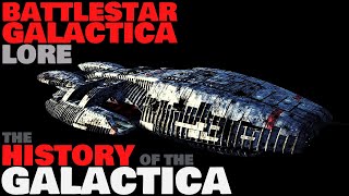 The History of the Galactica | Battlestar Galactica Lore