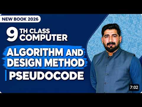 9th Class Computer | Algorithm and Design Method |Pseudocode | New Book Computer 2026