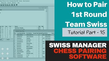 Pairing the 1st Round(Team Swiss System) - Swiss Manager Chess Pairing Software