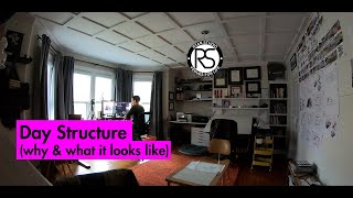 Day Structure: Why I Do It and What It Looks Like