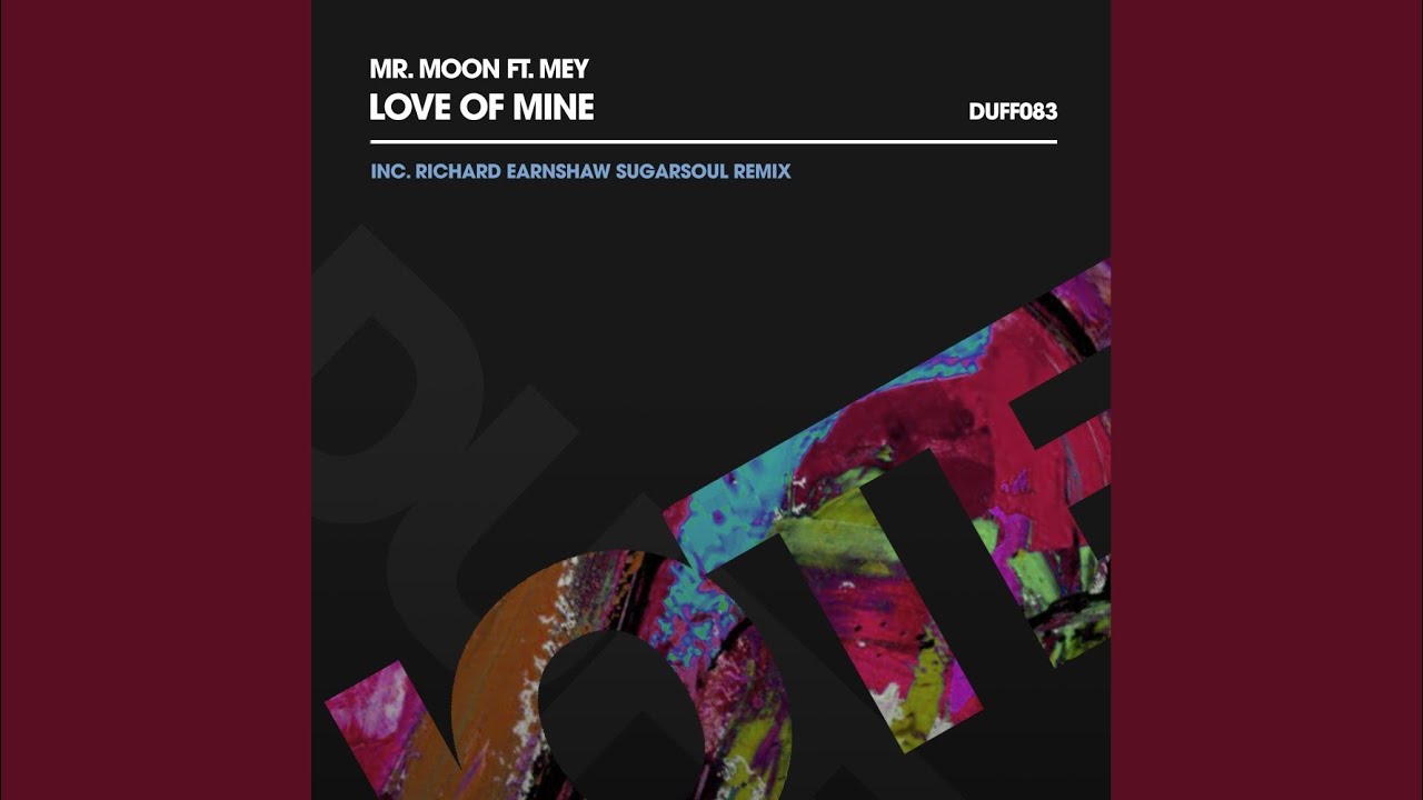 在 YouTube 上观看 Love Of Mine (Richard Earnshaw SugarSoul Remix Edit)