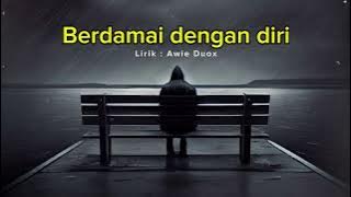 BERDAMAI DENGAN DIRI ( Official lyric video )