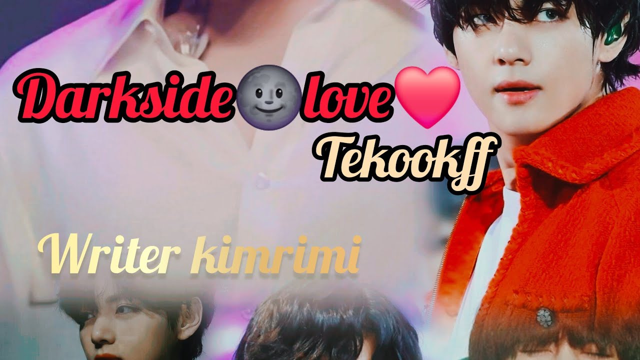 Darkside🌚love❤️part50🔥taekookff 