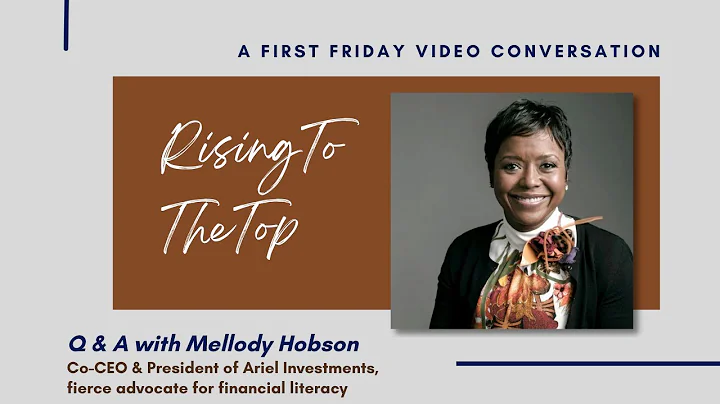 Mellody Hobson: Rising to the Top