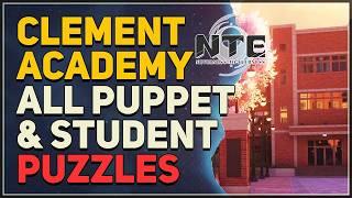 All Clement Academy Anomaly Puppet &amp; Student Puzzles Neverness to Everness (NTE)