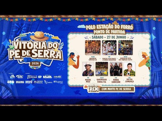 VITÓRIA DO PÉ DE SERRA 2026: POLO ESTAÇÃO DO FORRÓ – 27 DE JUNHO