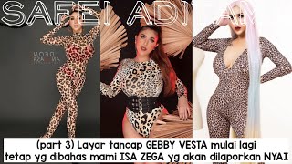 (part 3) Layar tancap GEBBY VESTA mulai lagi,tetap yg dibahas mami ISA ZEGA yg akan dilaporkan NYAI