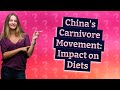 How can chinas carnivore movement impact global dietary trends