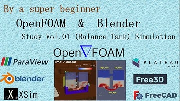 OpenFOAM & Blender : Study Vol.01 (Balance Tank) Simulation
