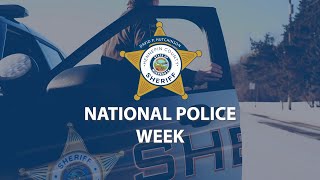 National Police Week 2021 with Sheriff Hutchinson