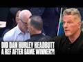 Dan Hurley Goes Forehead to Forehead With Ref After Miraculous Game Winner?! | Pat McAfee Show