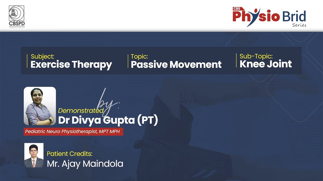Exercise Therapy - Passive Movement of Knee Joint