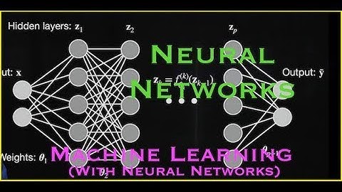Introduction to Machine Learning:  Neural Network Architectures