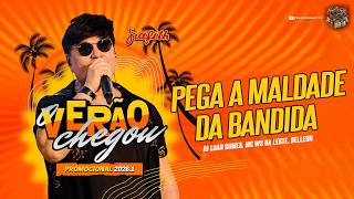 Banda Grafith - Pega a Maldade da Bandida | Março 2026