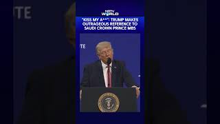Celebrity "Kiss My A**": Trump's Undignified Reference To Saudi Crown Prince MBS Triggers Outrage Net Worth
