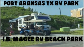 Port Aransas Texas RV Park right on the Beach I.B. Magee Park