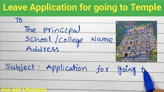 Leave Application for going to letter for going to to Temple