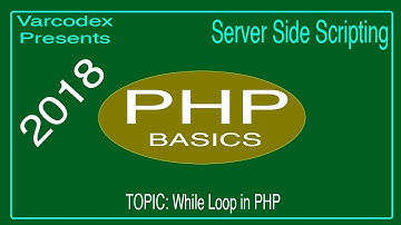 Server Side Scripting in PHP | Tutorial 6 | While loop | New Tutorials For Beginners