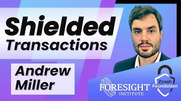 Shielded Transactions: Andrew Miller Short #2