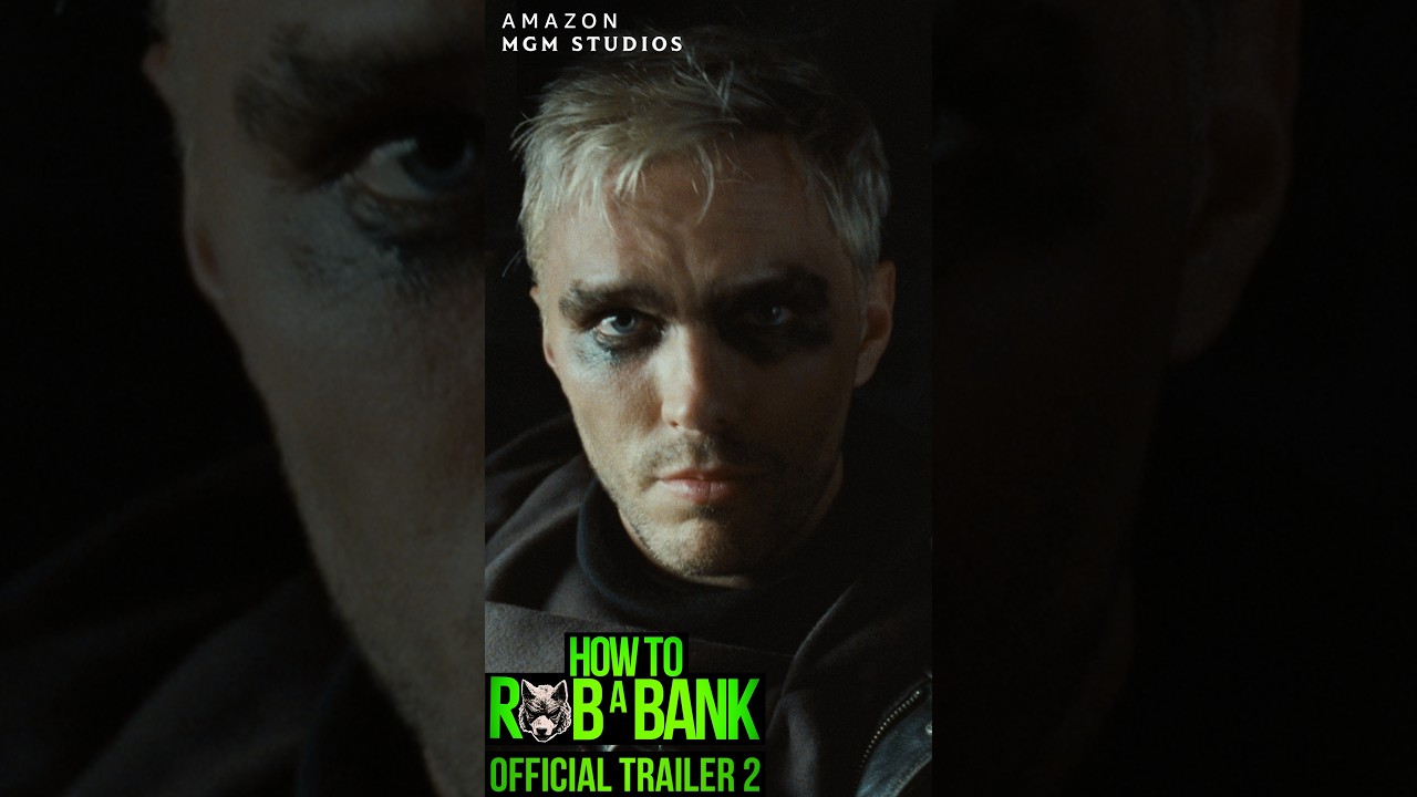How To Rob A Bank | Trailer 2