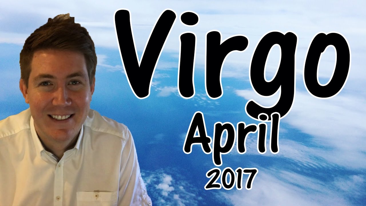 Virgo April 2017 Horoscope | Gregory Scott Astrology
