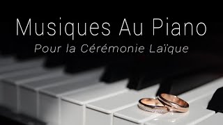 Piano Cérémonie Laïque de Mariage