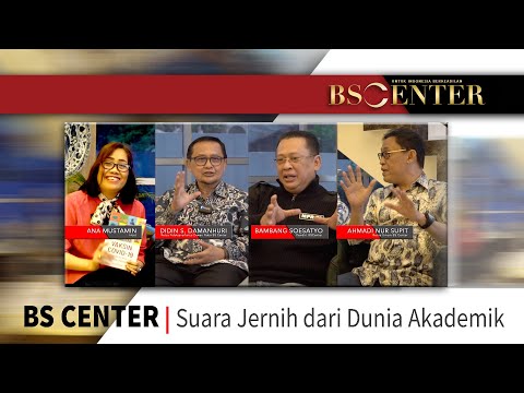 BS CENTER | Suara Jernih dari Dunia Akademis