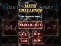 This Looks Easy, But 95% Will Choose The Wrong Option! 🤫 #maths #iqtest #quiz #logic #foryou #viral