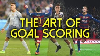 The Art of Goal Scoring ● Amazing Football Goals by The Best Players | HD