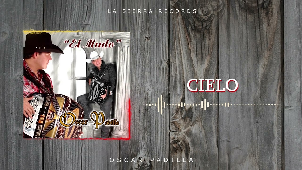 Oscar Padilla - Cielo adlı videoyu YouTube'da izle Oscar Padilla - Cielo adlı videoyu YouTube'da izle