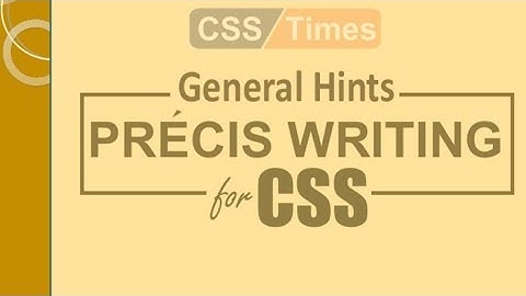 How to write Precis in CSS/PMS I CSS_2022 I By Bilal Pasha I