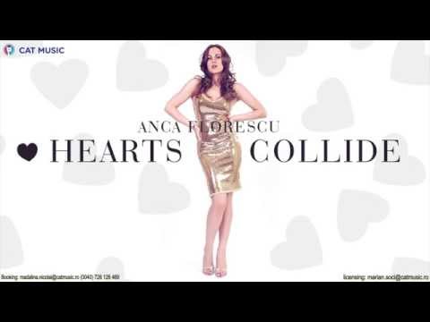 Anca Florescu - Hearts Collide (Official Single)