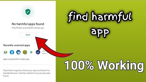 How to find harmful app | Android harmful app