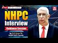 NHPC Interview Preparation 🔥 Expert Tips by DK Arora Sir | Live Session | 7 July 6 PM