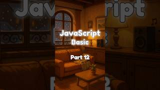 JavaScript Basic | Part 12 #cybersecurity #javascript #javascripttutorial #javascriptbasics #coding