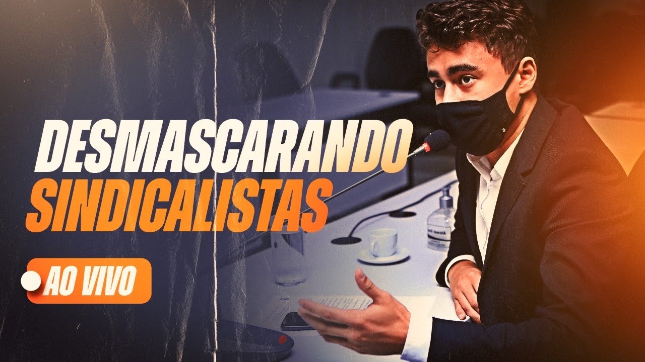 Desmascarando sindicalistas, ao vivo