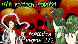 Let the Porcelain Hit the Floor: FEAR FICTION PODCAST